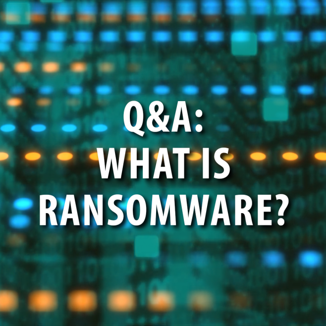 Cyber Security: What is Ransomware?
