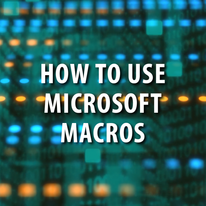 Cyber Security: Use Microsoft Macros